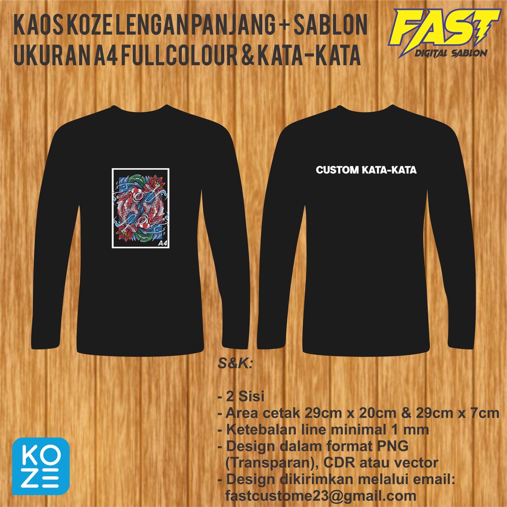 Sablon kaos custom satuan / kaos koze lengan panjang + sablon ukuran A4 fullcolour & kata-kata