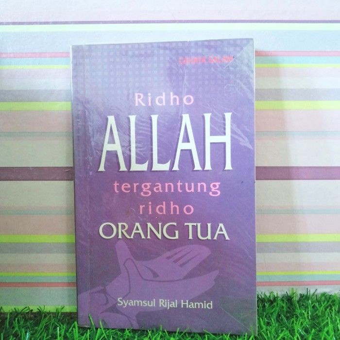 Buku Ridho Allah tergantung Ridho Orangtua