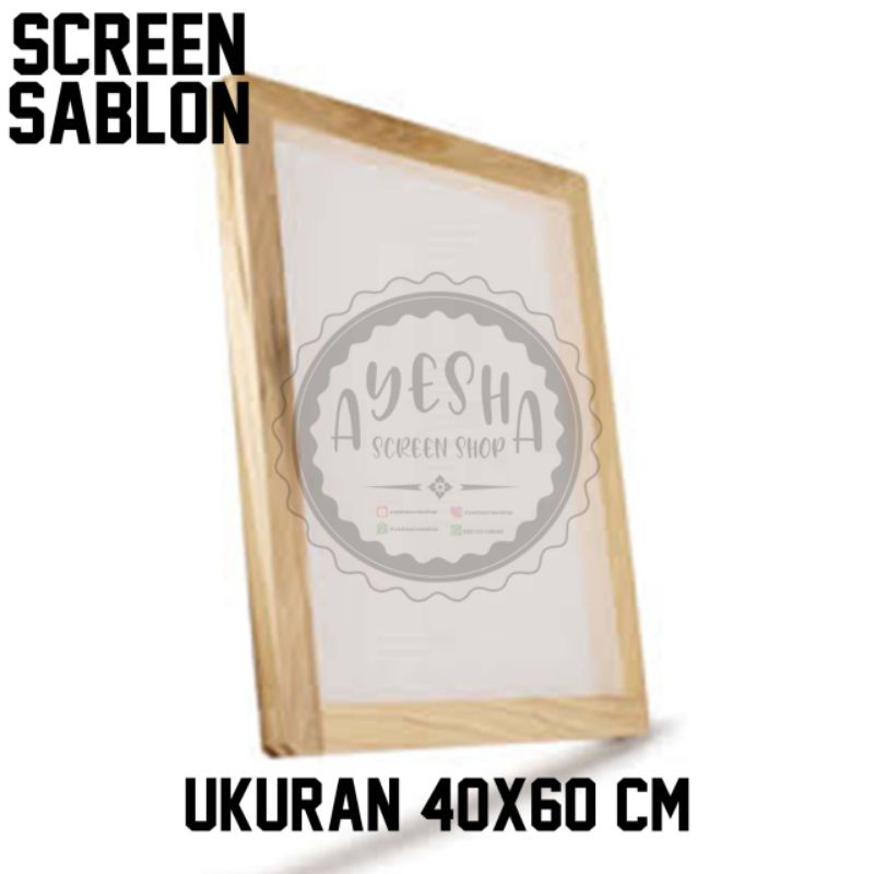 FRAME SCREEN SABLON UKURAN 40X60 T120 T150 T165 T180 T200