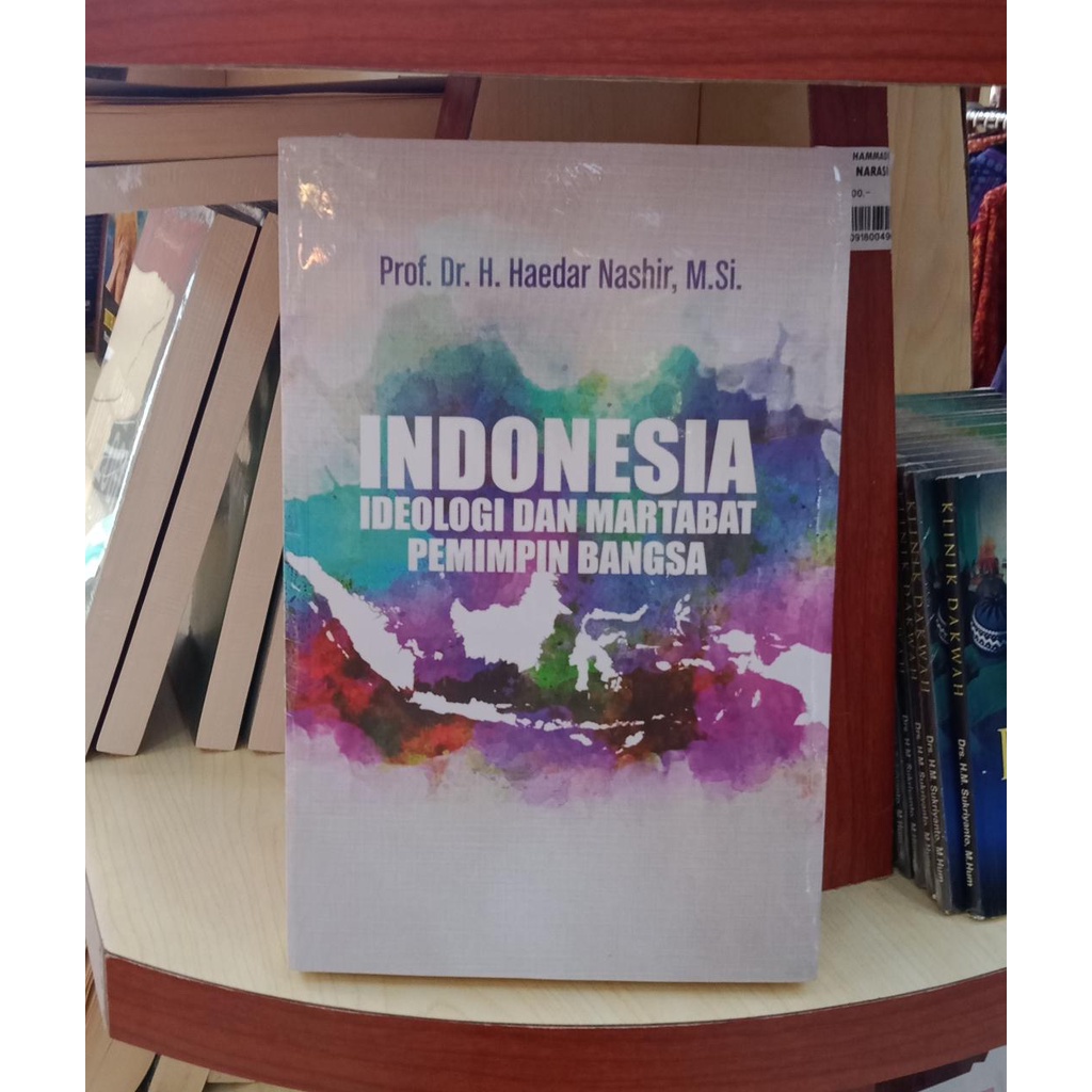 Indonesia Ideologi dan Martabat Pemimpin Bangsa