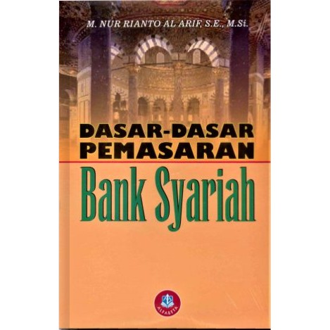 

Buku Dasar-dasar Pemasaran Bank Syariah Nur Rianto Al Arif original baru 252 halaman