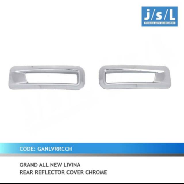 Cover reflektor grand all new Livina/ rear reflektor chrome jsl