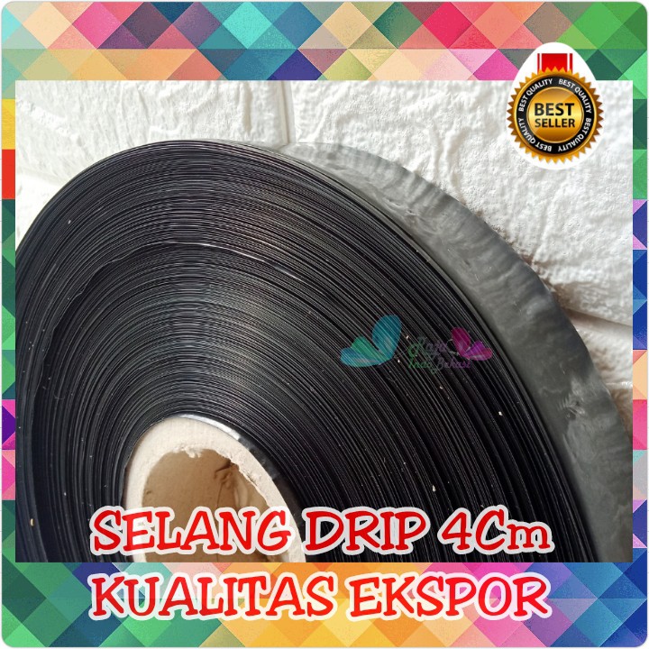 Selang Meteran Drip 4 Cm X 10 Micro Kualitas Bagus Ekport - Selang Plastik Drip 4cm Meteran