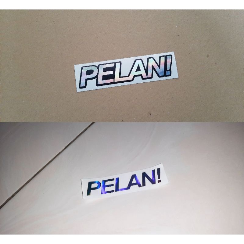 STIKER PELAN! - KUSTOM HOLOGRAM CUTTING