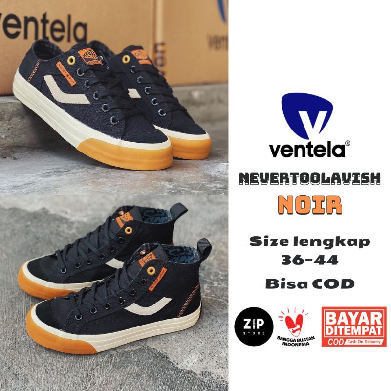 SEPATU VENTELA NEVERTOOLAVISH NOIR HARD 13 LOW HIGH NOIR ORIGINAL VENTELA COLLAB SNEAKER VENTELA NTL