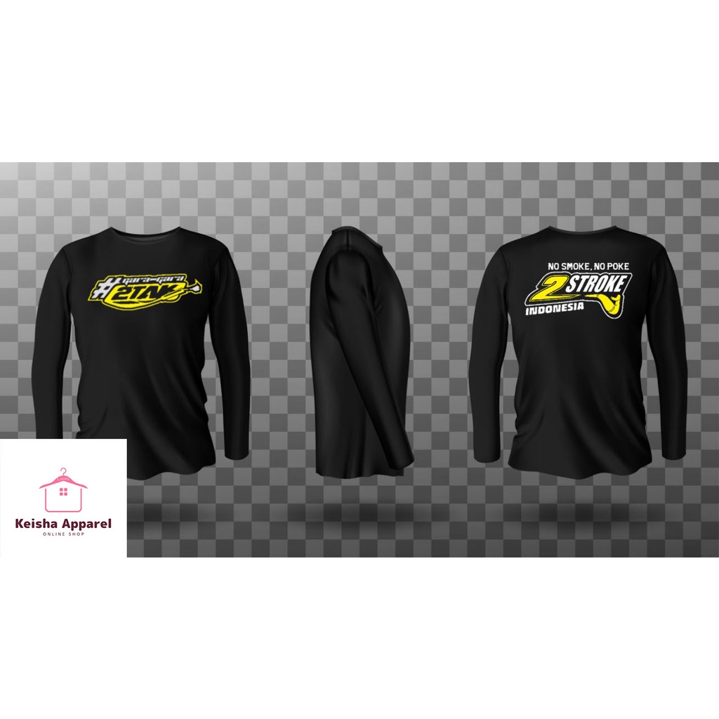 KAOS BAJU LENGAN PANJANG 2 TAK 2 STROKE NO SMOKE NO POKE RACING KAOS DISTRO PRIA WANITA