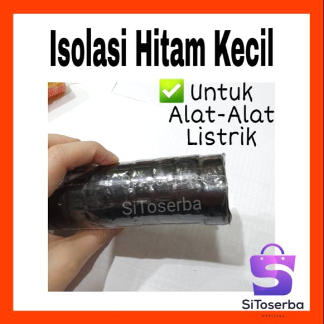 ISOLASI LISTRIK - ISOLASI HITAM - ISOLASI ALAT LISTRIK - LAKBAN HITAM - ISOLASI KABEL - SELOTIP