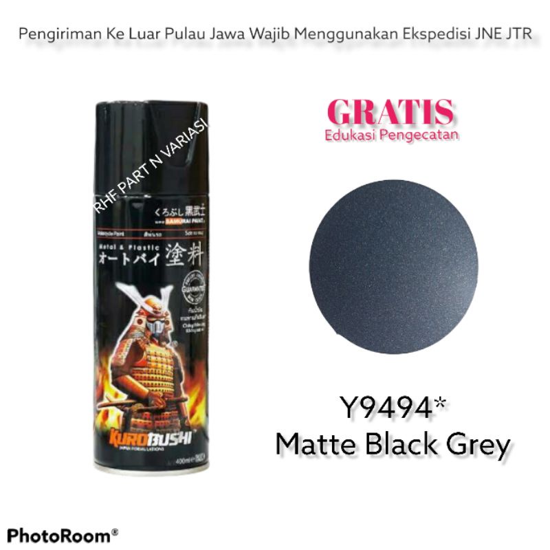 CAT SEMPROT SAMURAI PAINT MATTE BLACK GREY Y9494 / PILOX BIRU DOFF