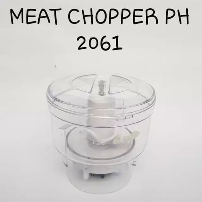 Meat chopper philips hr 2061/71,2115/16 pelumat daging TERMURAH