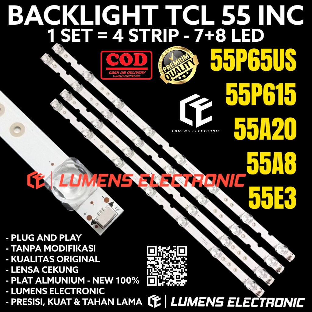 BACKLIGHT TV LED TCL 55 INC L55P65US L 55P65US 55P65 US 55P615 55A20 55A8 55E3 55P 65US LAMPU BL 15K