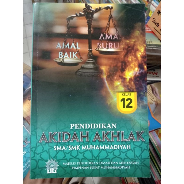 Pendidikan Akidah Akhlak Xll SMA/SMK Muhammadiyah.