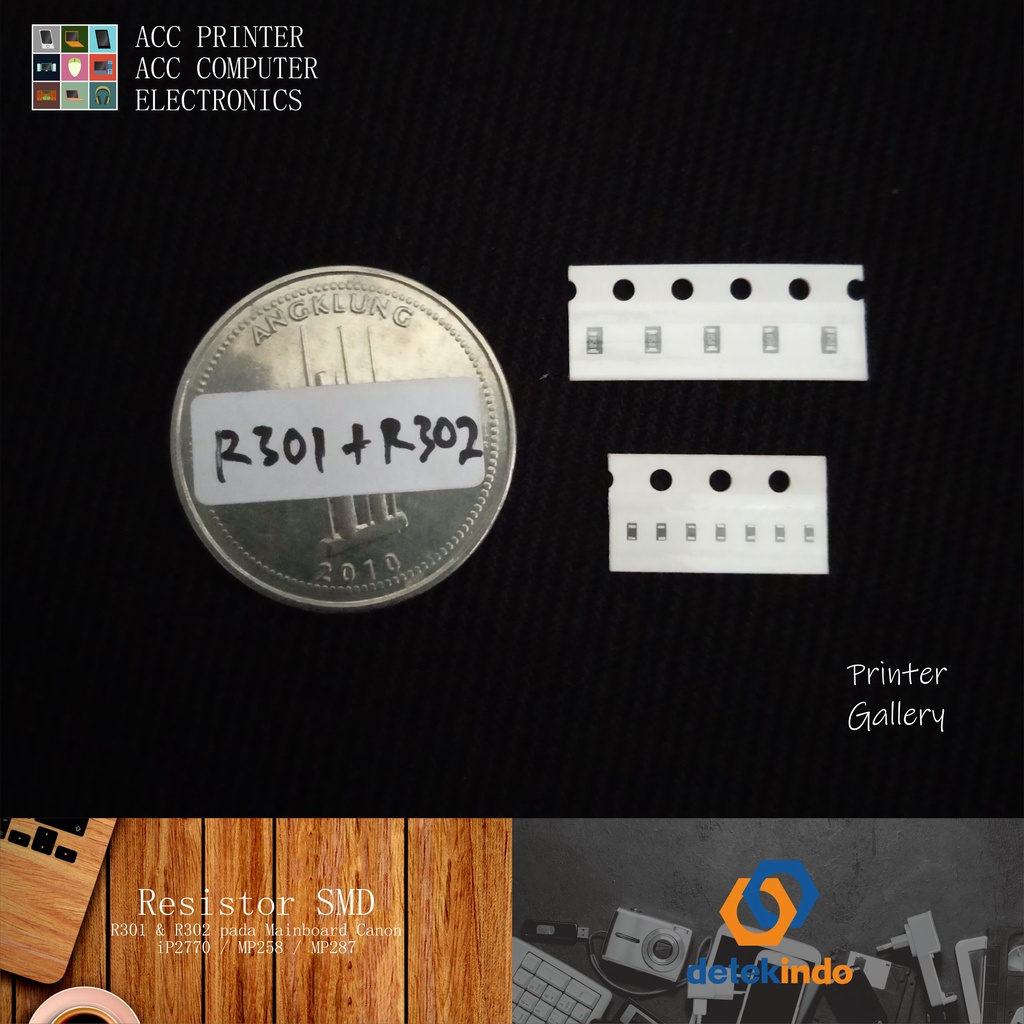 Resistor R301 R302 Error B200/P10 Printer Canon iP2770 MP258 MP287 MP237