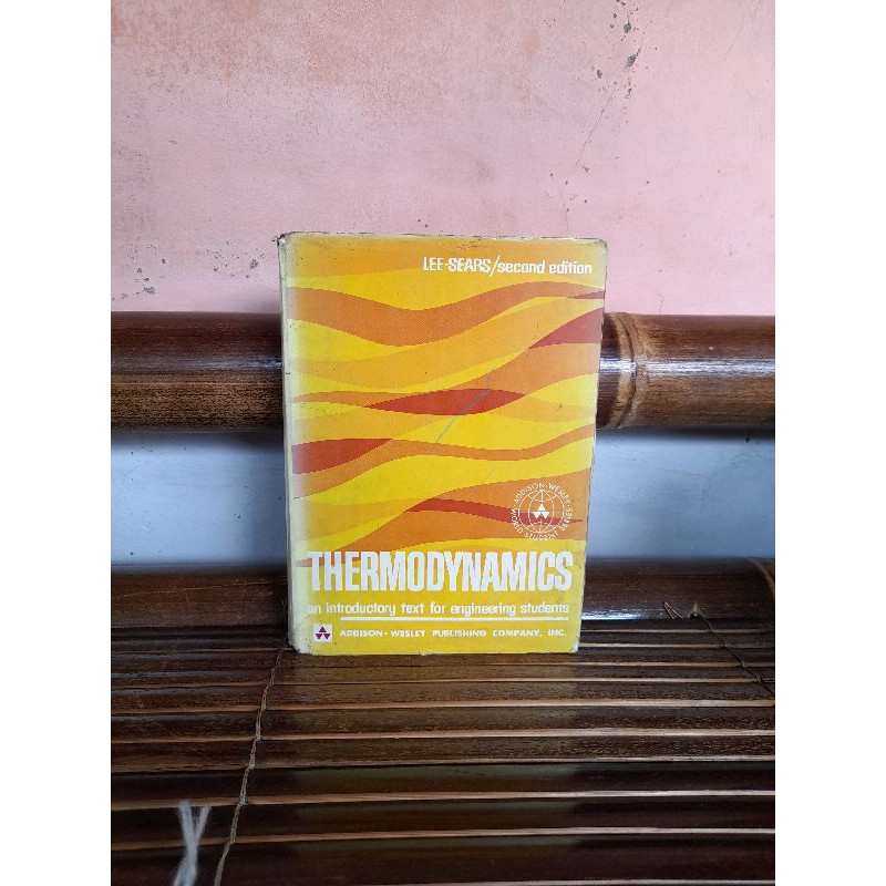 

Original Hardcover Buku Import Thermodynamics By John F Lee & Francis Weston Sears