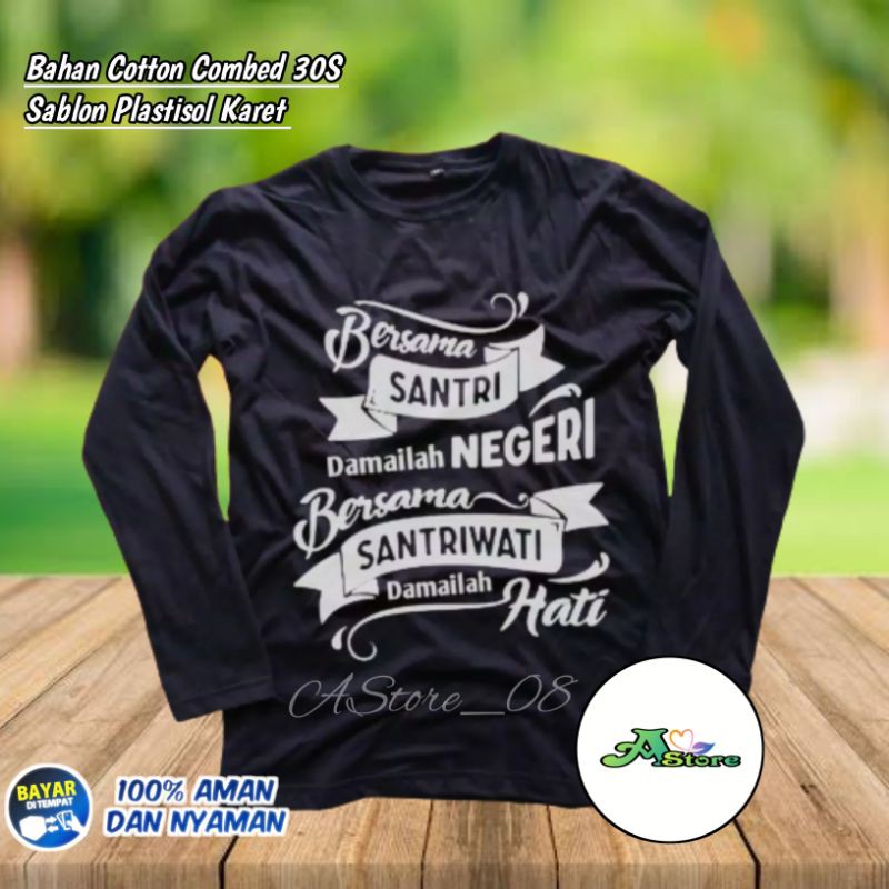 KAOS SANTRI / KAOS SANTRI SALAFI / KAOS SANTRIWATI / KAOS DISTRO / DISTRO SANTRI ASTORE_08