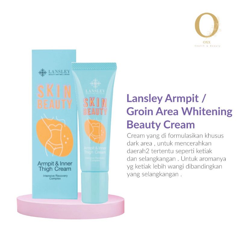 LANSLEY ARMPIT / GROIN AREA WHITENING BEAUTY CREAM ( FROM BEAUTY BUFFET)