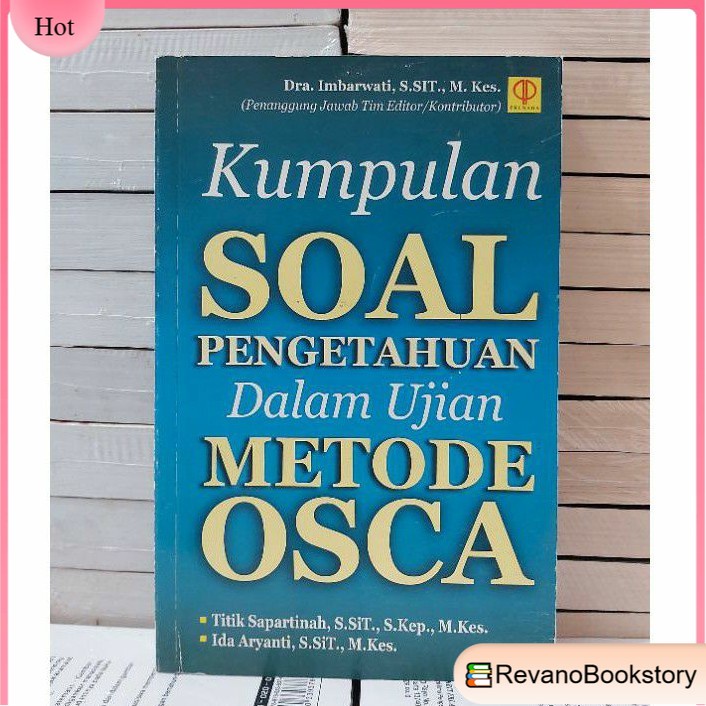 

KUMPULAN SOAL PENGETAHUAN DLM UJIAN METODE OSCA