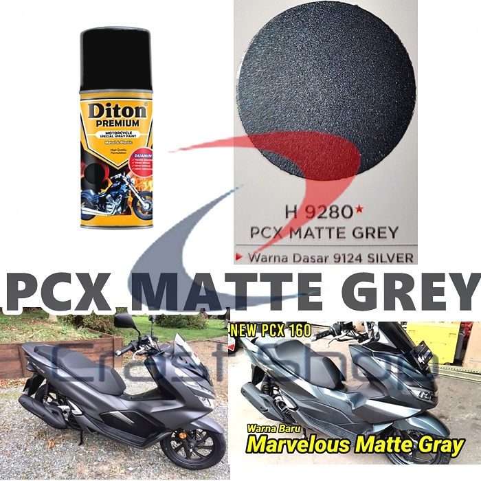 Cat Pilox Diton Premium Honda PCX Matte Grey 9280 Warna Abu Doff Dop pilok pylox pylok
