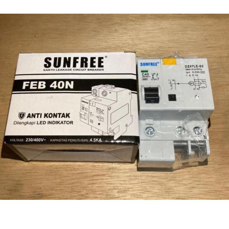 Anti Kontak ELCB 40 A Sunfree FEB 40N disertai LED Indikator / Anti kontak Sunfree 40 A / Antikontak