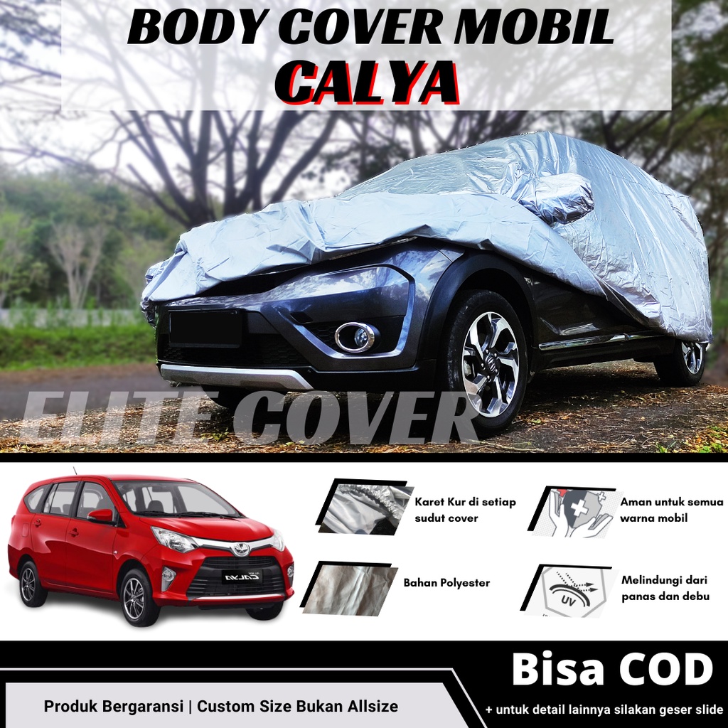 Cover Mobil / Sarung Mobil Calya Mantel Selimut Mobil Calya Waterproof Anti Air Outdoor
