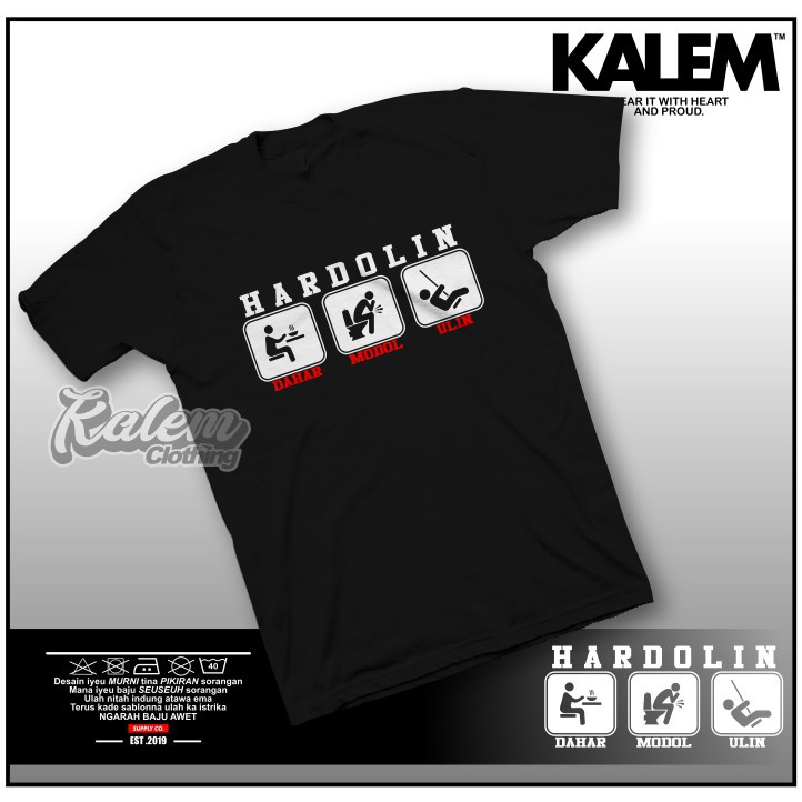 KAOS BAJU KATA UNIK KERAN BAHASA SUNDA HARDOLIN DAHAR MODOL ULIN - KALEM CLOTHING -lakulurus