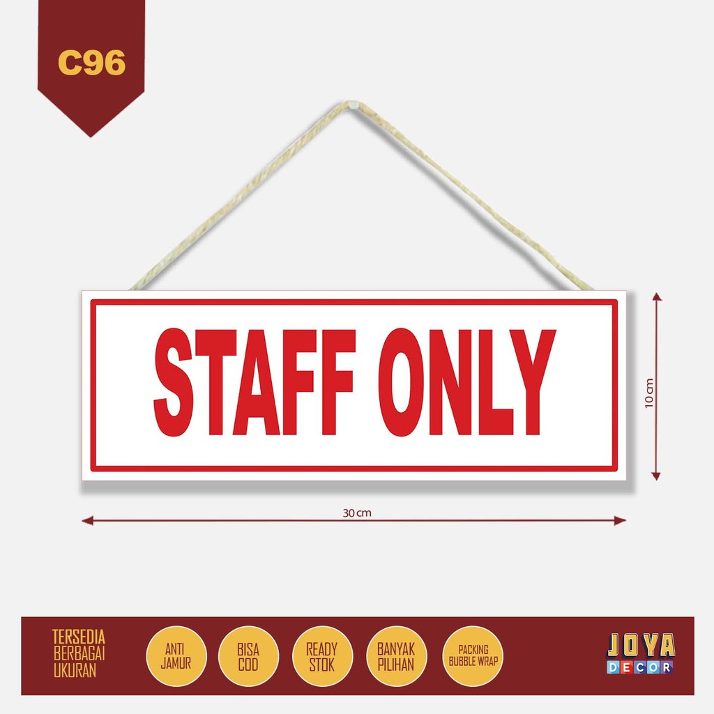 

Sign Board Papan Petunjuk Staff Only CC96