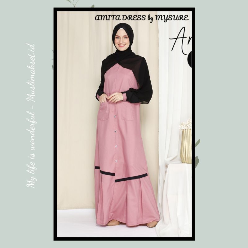 TR - AMITA DRESS by MYSURE BRANDED ORIGINAL FASHION HIJAB TERBARU CANTIK GAMIS SYAR'I