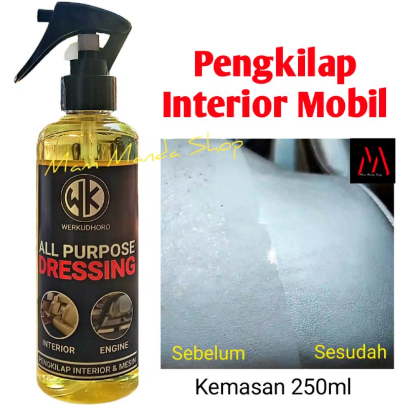 All Purpose Dressing / Pengkilap Interior Mobil 250ml / Dasboard / Jok / Stir / Plafon / Doortrim