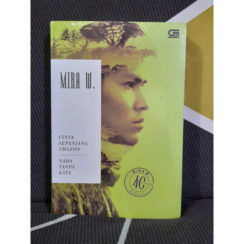 SEGEL Buku Novel Mira W 40 Tahun Menulis Bundle 2 In 1 Cinta Sepanjang Amazon Nada Tanpa Kata