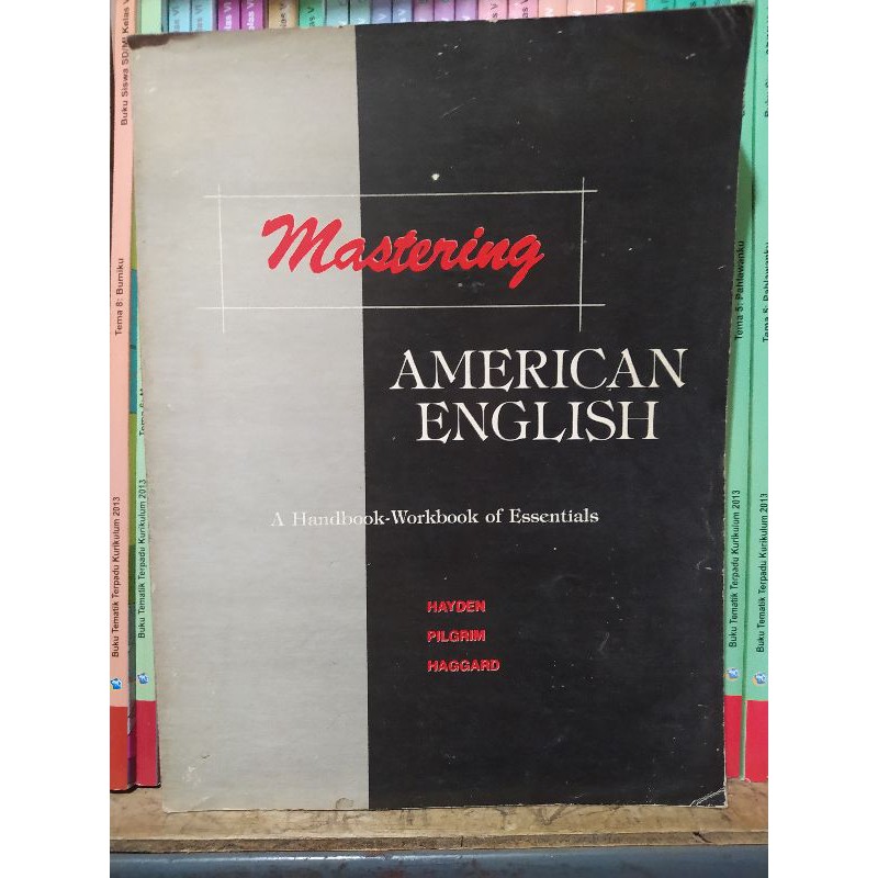 Mastering American English - A Handbook Workbook Of Essential - Hayden Pilgram Haggard