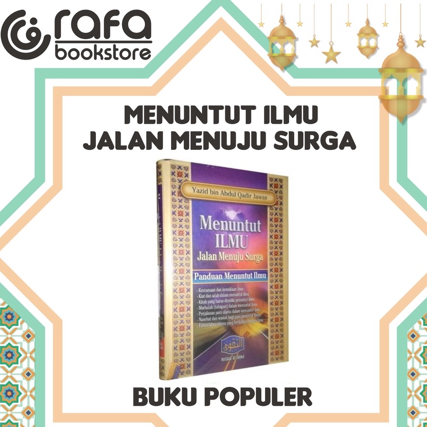 Jual Edisi Tutup Toko!!! Menuntut Ilmu Jalan Menuju Surga - Yazid Bin ...