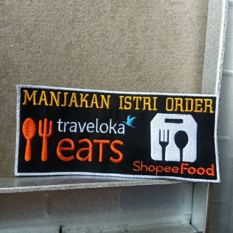 Bordir OJOL Shope Food Sopi Traveloka Eats Bet Emblem MANJAKAN ISTRI ORDER Jaket Ojek Online Kurir M