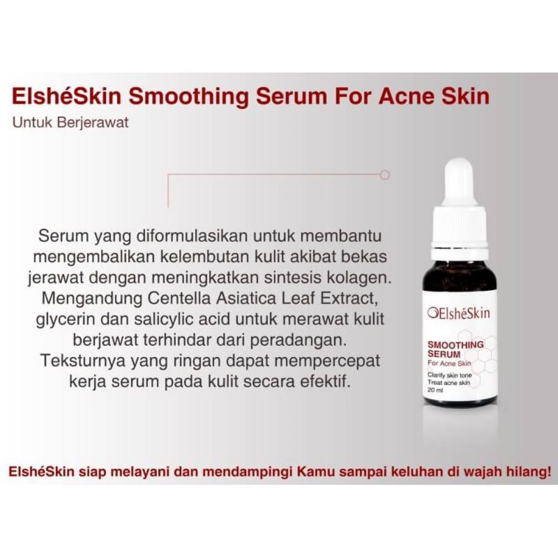 Elsheskin Smoothing Serum For Acne Skin - Serum untuk kulit berjerawat 20ml