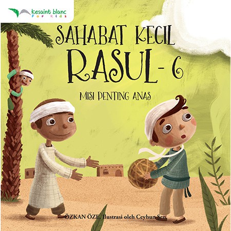 Buku Cerita Anak / Cerita Nabi / Sahabat Kecil Rosul / Buku Cerita / Bilingual book-7