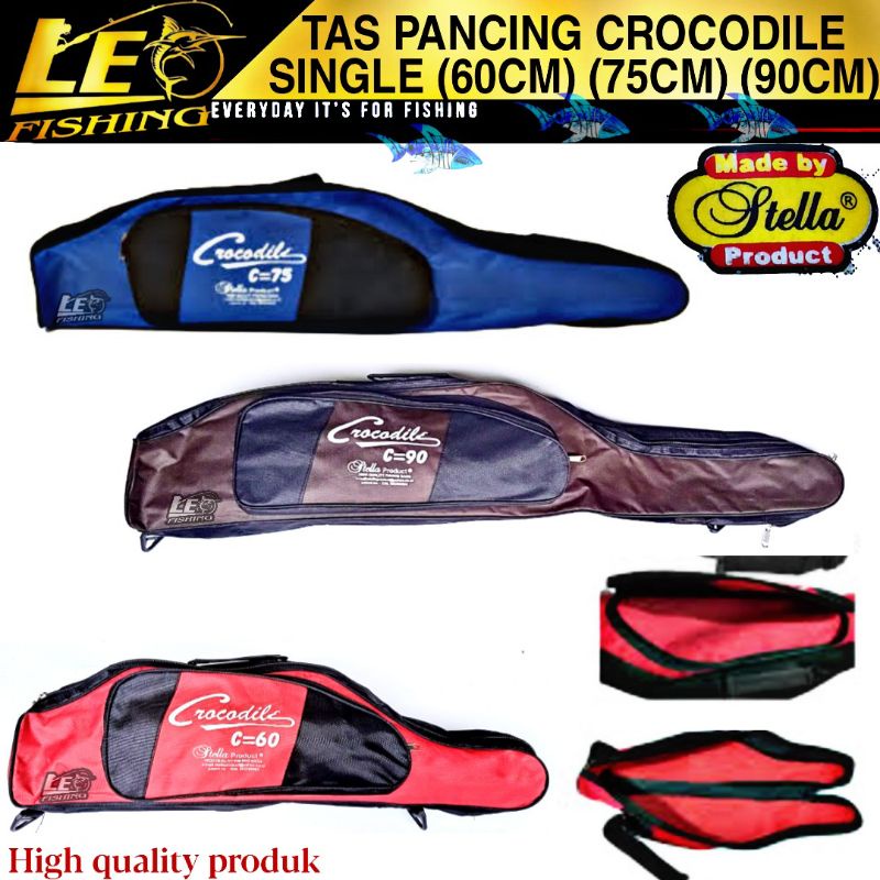 TAS PANCING SINGLE STELLA CROCODILE 60CM 75CM 90CM HIGH QUALITY PRODUK TAS PANCING TERLARIS