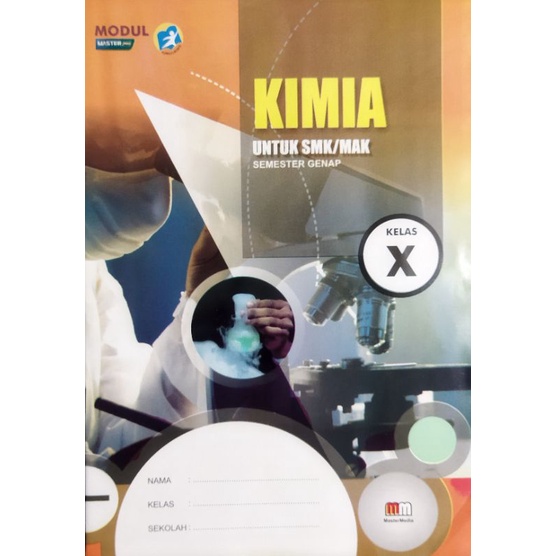 LKS KIMIA SMK MAK KELAS 10 X SEMESTER 2 I master media