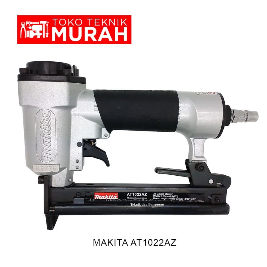 Makita AT 1022 AZ / AT1022AZ - Mesin Paku Tembak / Stapler