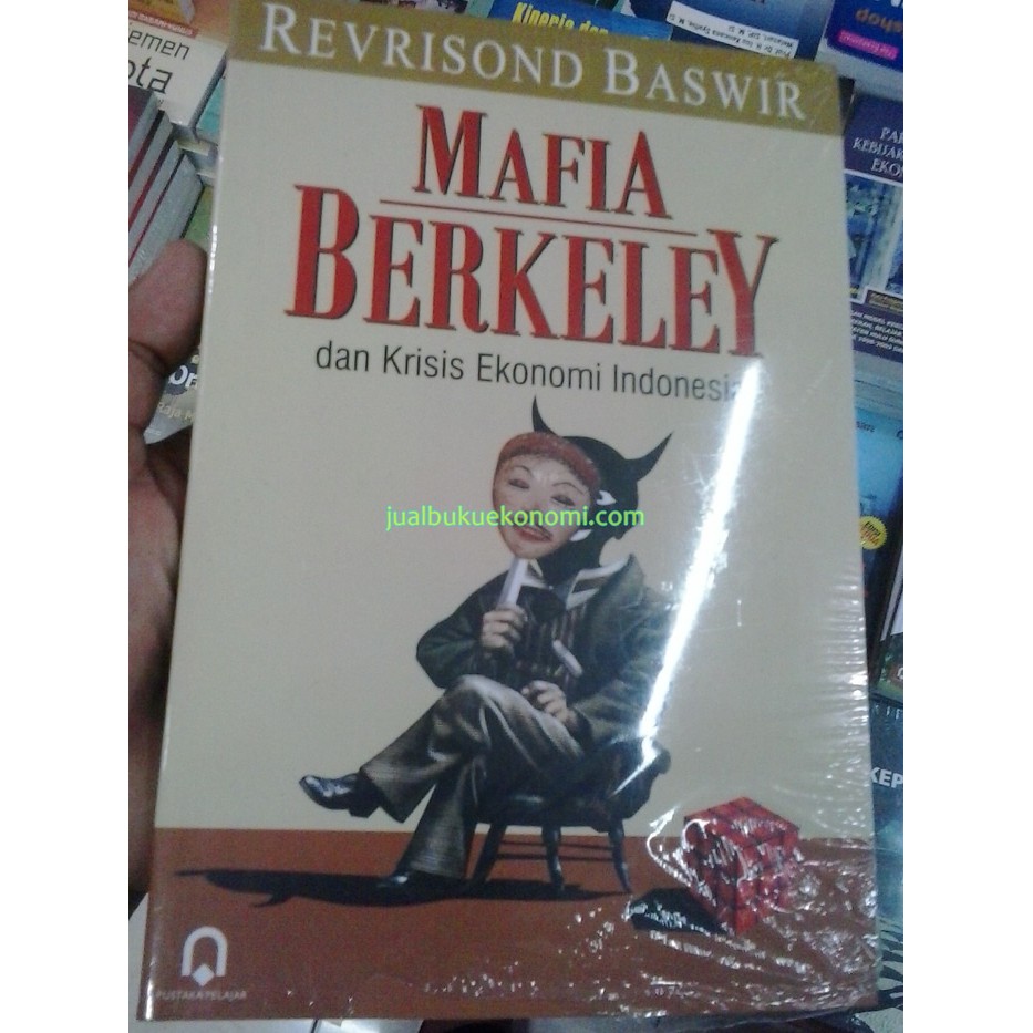 Buku Mafia Berkeley dan Krisis Ekonomi Indonesia - Revrisond Baswir
