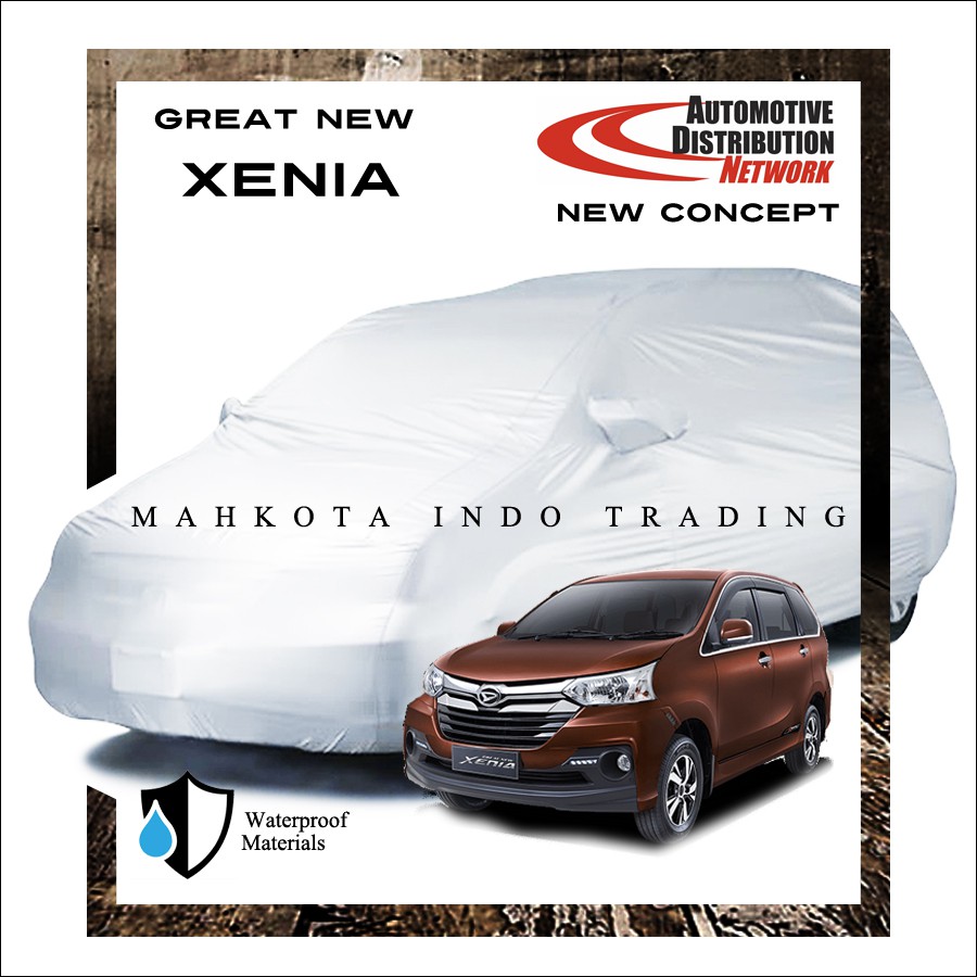 Custom Body Cover Mobil Great New Xenia 2016  / Sarung Mobil Great New Xenia 2016