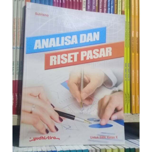 

BUKU ANALISA DAN RISET PASAR UNTUK SMK KELAS X