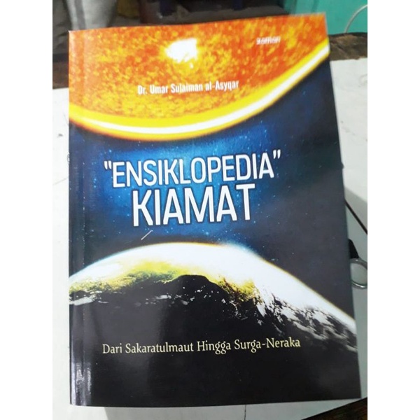 ENSIKLOPEDIA KIAMAT- DR.UMAR SULAIMAN AL-ASYQAR