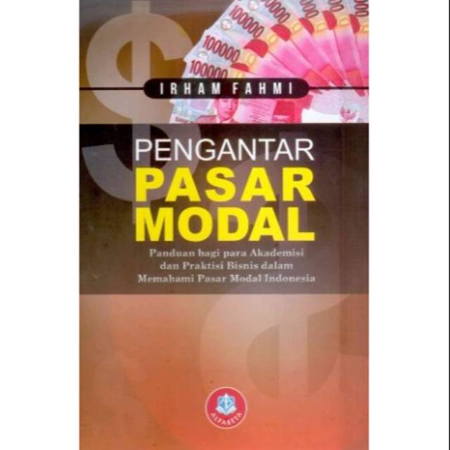 

BUKU PENGANTAR PASAR MODAL - IRHAM FAHMI