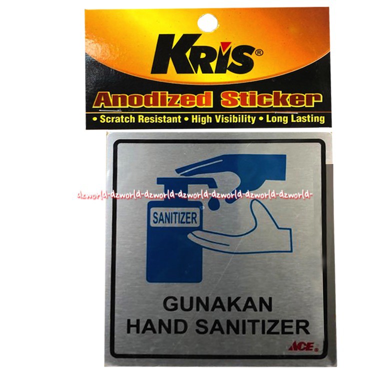 Kris Stiker Gunakan Hand sanitizer abu abu Sign Tanda Handsanitizer Sticker Aluminium Krisbow Ace