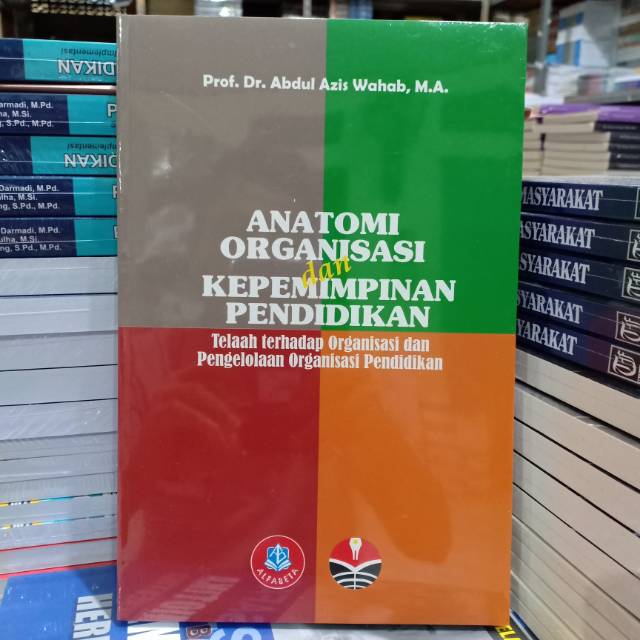 Jual Buku Original: Anatomi Organisasi & Kepemimpinan Pendidikan ...