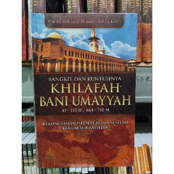 Bangkit dan Runtuhnya Khalifah Bani Umayyah