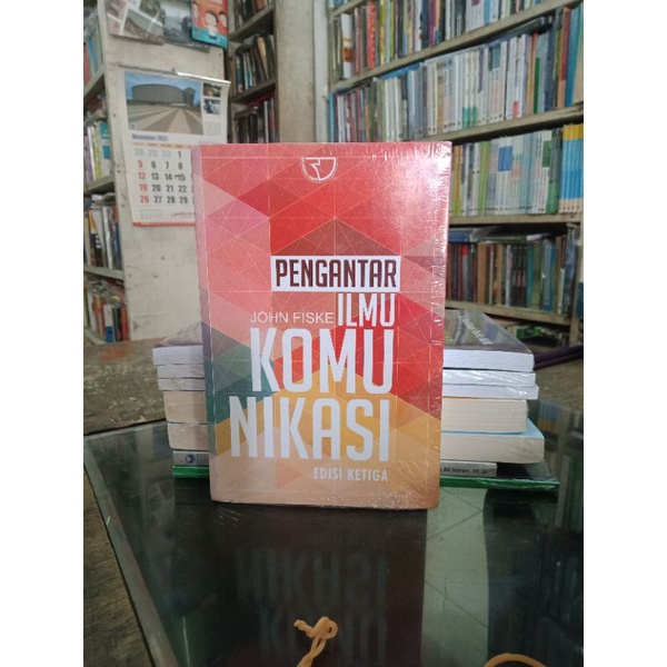 Pengantar Ilmu Komunikasi John Fiske