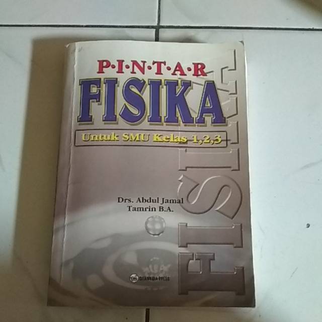 Pintar Fisika untuk SMU KELAS 1,2,3