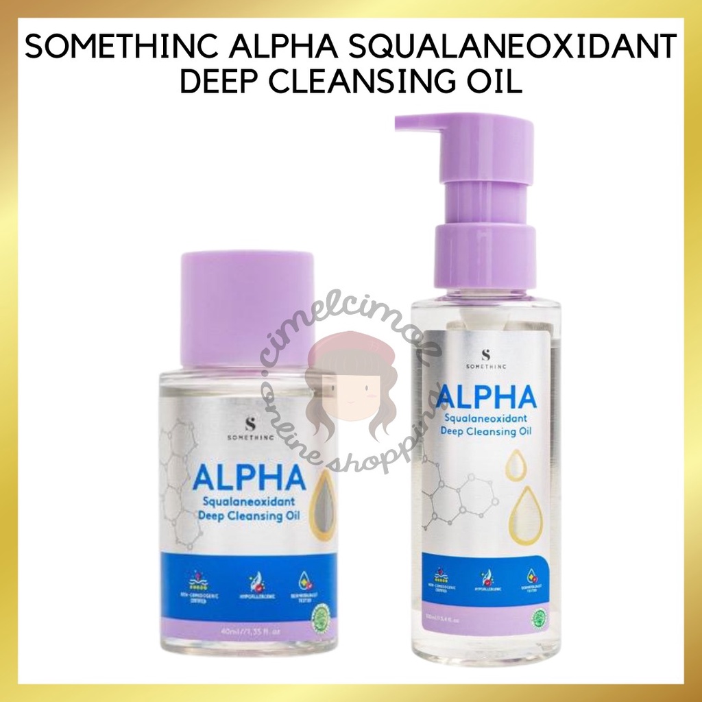 [PROMO SPESIAL] BPOM SOMETHINC ALPHA SQUALANEXOIDANT DEEP CLEANSING OIL 40ml &amp; 100ml PEMBERSIH WAJAH MakeUp Make Up ORIGINAL TERMURAH