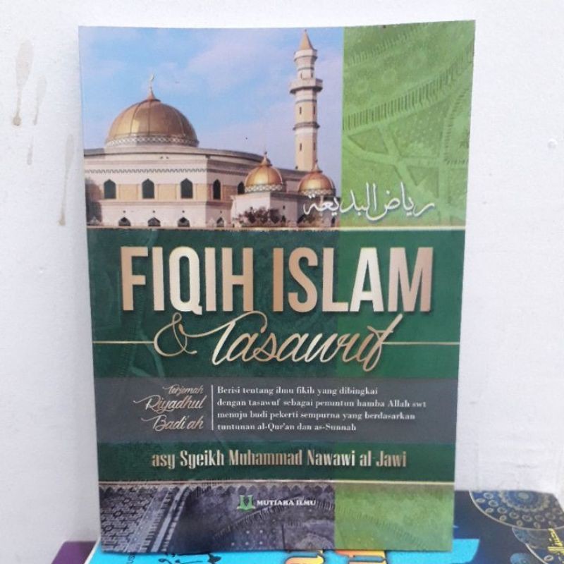 Kitab fiqih islam&tasawuf (terjemah riyadul badhi'ah)
