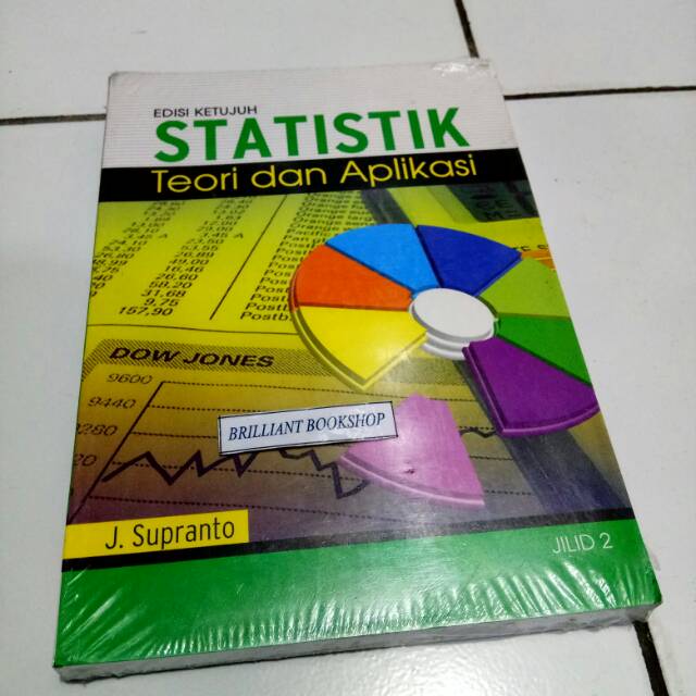 STATISTIK Teori dan Aplikasi jilid 2 edisi 7 - 
by  J. Supranto
