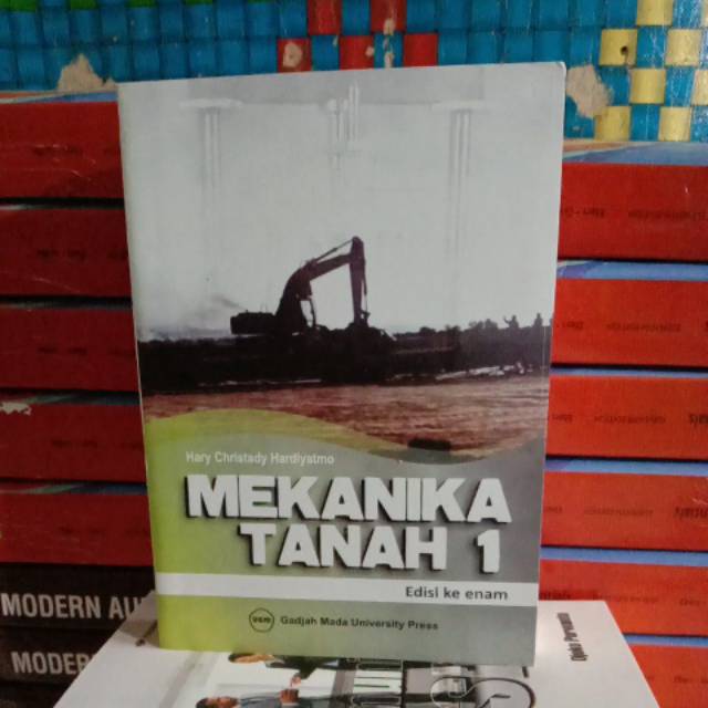 Jual Mekanika Tanah Edisi Ke Enam By Hary Cristady Hardiyatmo